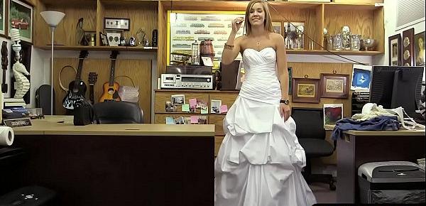  Babe in wedding dress rammed by pawn man